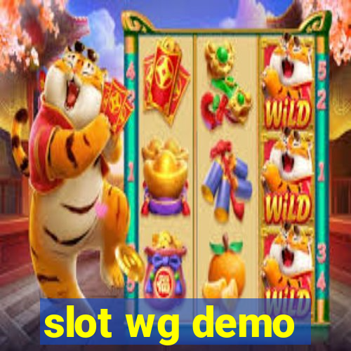 slot wg demo